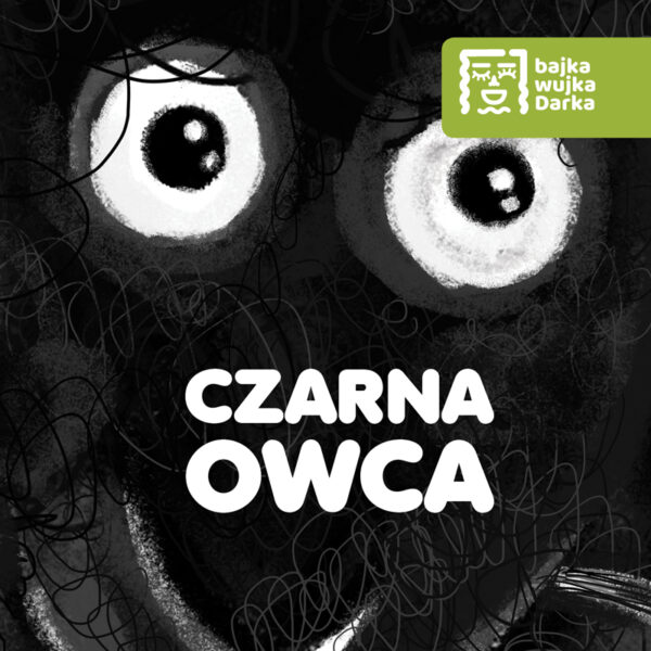 Czarna Owca - bajka dla dzieci, bajka wujka Darka